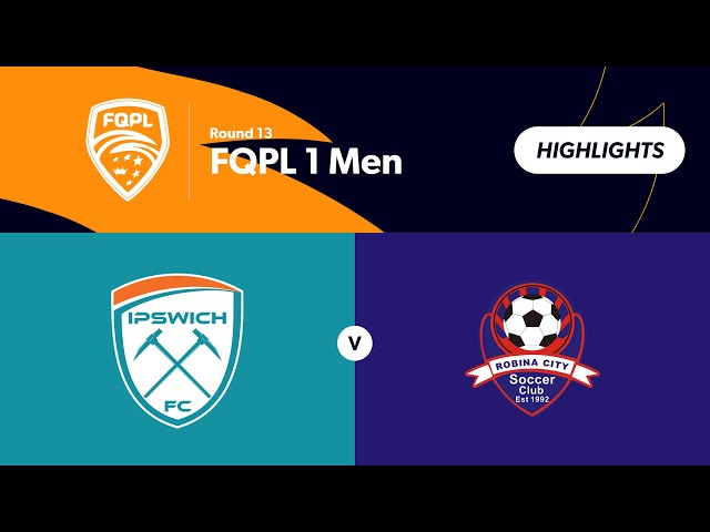 FQPL 1 Men Round 13 - Ipswich FC vs Robina City Highlights