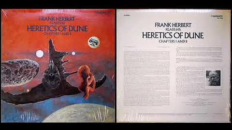 Frank Herbert - Reads His Heretics of Dune - Chapters I and II [Full Album]