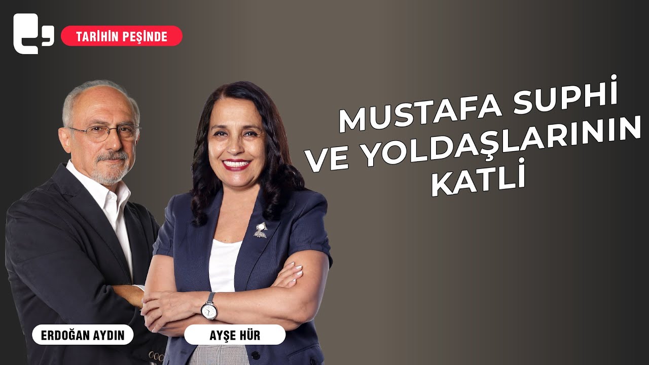 Mustafa Suphi ve yoldaşlarının katli | Tarihin Peşinde