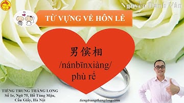 Từ vựng tiếng Trung chủ đề hôn lễ