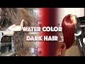 HOW TO DO WATER COLOR ON DARK HAIR | BEAUTYBYAMEERA