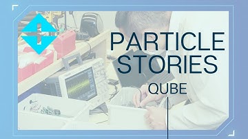 Particle Stories: Qube TRAILER