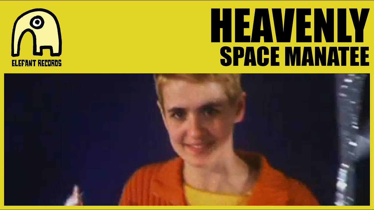HEAVENLY - Space Manatee [Official]