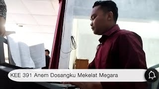 KEE 391 || Anem Dosangku Mekelat Megara