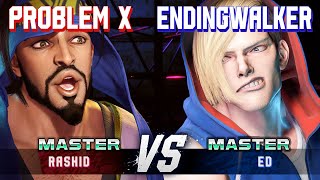 SF6 ▰ PROBLEM X (Rashid) vs ENDINGWALKER (Ed) ▰ High Level Gameplay