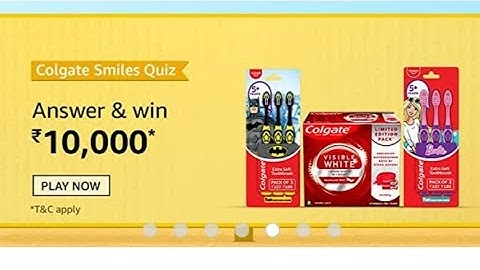 Amazon Colgate Smiles Quiz Today Answers l 19 July 2021