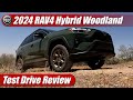 2024 toyota rav4 hybrid woodland edition test drive review