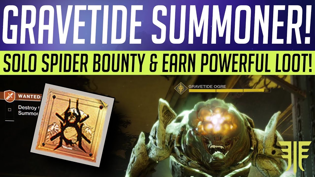 Destiny 2 // GRAVETIDE SUMMONER BOUNTY! Spider Bounty, Solo Guide & Powerful Rewards!