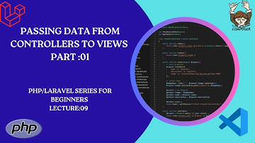 Passing Data From Controllers to Views in PHP| Laravel 11 Part :01 Using Urdu | Hindi Lecture:09
