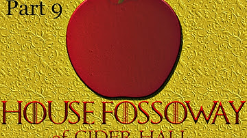 CK2: Game of Thrones House Fossoway Part 9