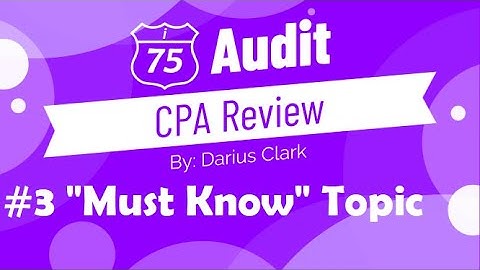 CPA Audit Exam-Documentation of Audit Evidence-By Darius Clark