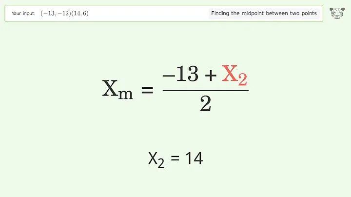 Find the midpoint between two points p1 (-13,-12) and p2 (14,6): Step-by-Step Video Solution