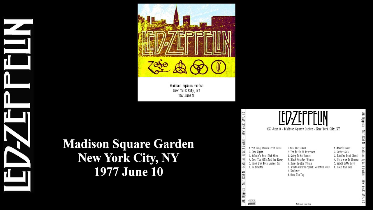 Led Zeppelin - 1977 June 10 - Madison Square Garden - New York City, NY (Aud)