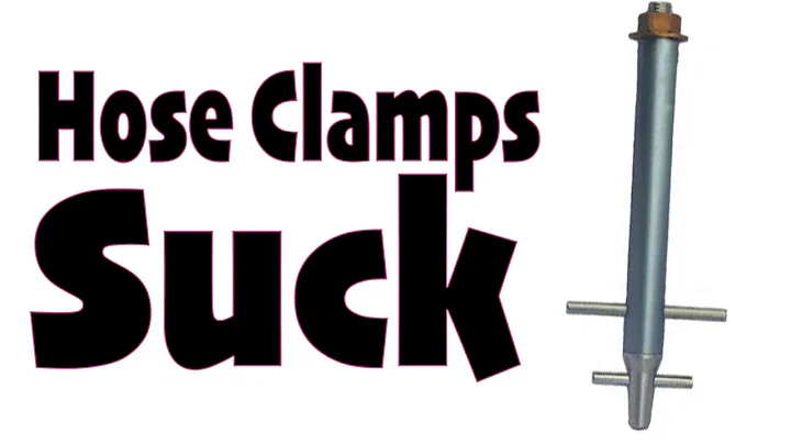 Clamptite: Because Hose Clamps Are For Amateurs!