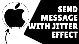 How To Send Messages With Jitter Effect On iPhone screenshot 4