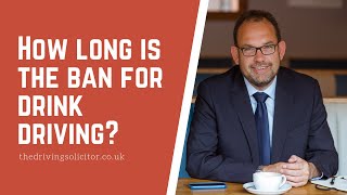 How long is the ban for drink driving?
