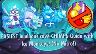 EASIEST Luminous Cove CHIMPS Guide with SILAS | No Micro + Mobile Friendly #bloonstd6 #btd6 