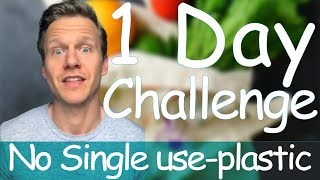 1 Day No Single Use Plastic Challenge