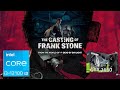 The Casting of Frank Stone  | intel i3-12100 + ZOTAC GTX 1660