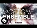 Vicetone - Ensemble (Played by Hardwell in Hardwell On Air) [OUT NOW]