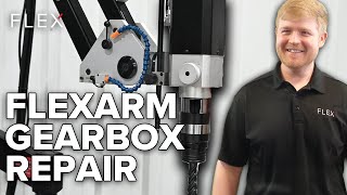 FlexArm Service: Gearbox Repair