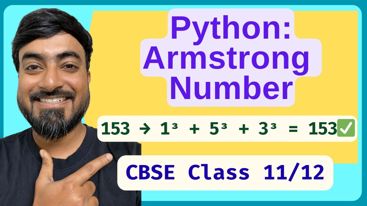 Armstrong number program in Python | Python coding for beginners | CBSE ...