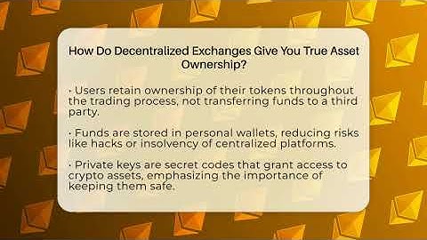 How Do Decentralized Exchanges Give You True Asset Ownership? - CryptoBasics360.com