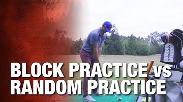 Block Practice vs Random Practice