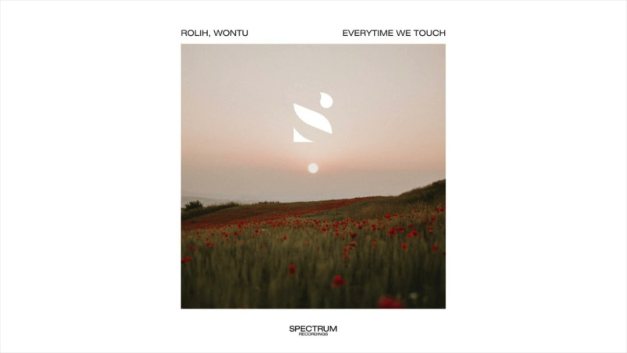 Watch Rolih, Wontu - Everytime We Touch on YouTube Watch Rolih, Wontu - Everytime We Touch on YouTube