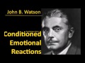 Conditioned Emotional Reactions - J. B. Whatson - Psychology audiobooks