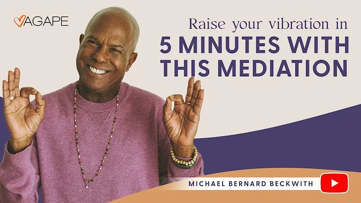 Raise your vibration in 5 minutes with this mediation with Michael B. Beckwith