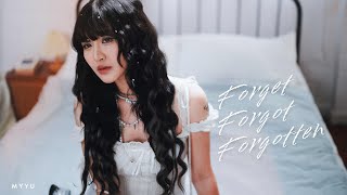 MYYU - forget forgot forgotten (ลืม) [FULL M/V]