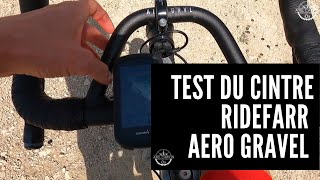 Test du cintre RIDEFARR Aero gravel