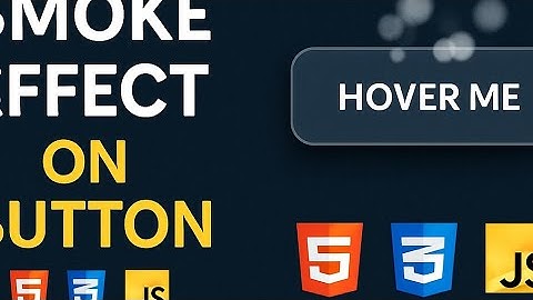Hover Smoke Effect on Button using HTML CSS JavaScript ☁️✅ | Mouse Trail Animation