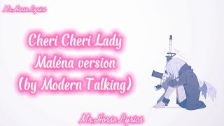 Cheri Cheri Lady - Maléna version (by Modern Talking)\/ 🎧Vietsub \/  (English\/Vietnamese Lyrics)