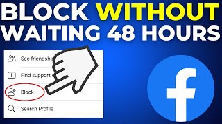 How To Block Someone On Facebook Without Waiting 48 Hours 2025