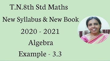 T.N.8th Std Maths  Example - 3.3 | Algebra | Chapter - 3.