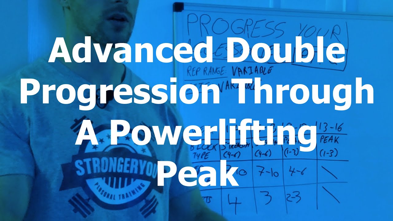 Double Progression Part 2: Advanced Implementation - StrongerYou PT ...