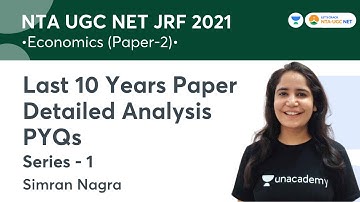Last 10 years Paper Detailed Analysis PYQs | Economics | NTA UGC NET-JRF 2021 | Simran Nagra