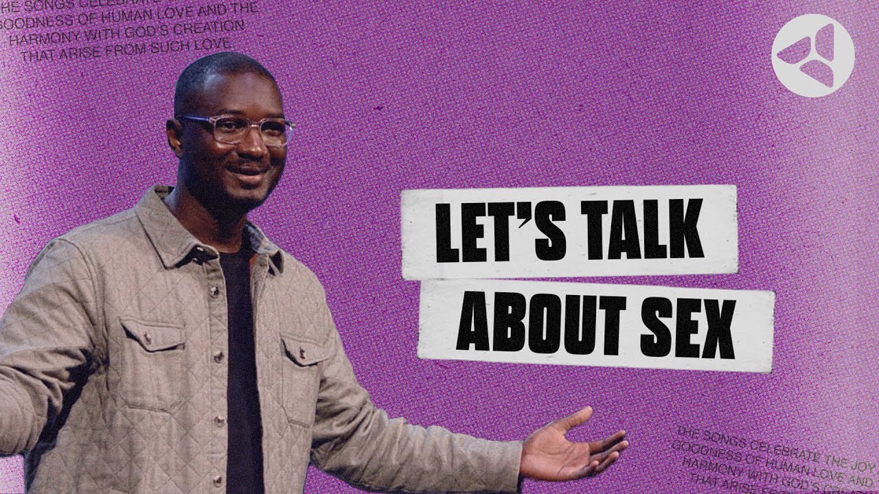 Song Of Songs: Let's Talk About Sex