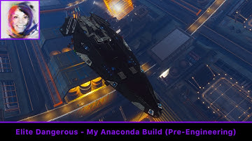 My Anaconda Build (Pre-Engineering) - Elite Dangerous