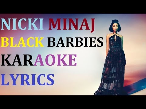 NICKI MINAJ - BLACK BARBIES KARAOKE COVER LYRICS