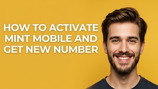 How to Activate Mint Mobile and Get New Number - GUIDE!