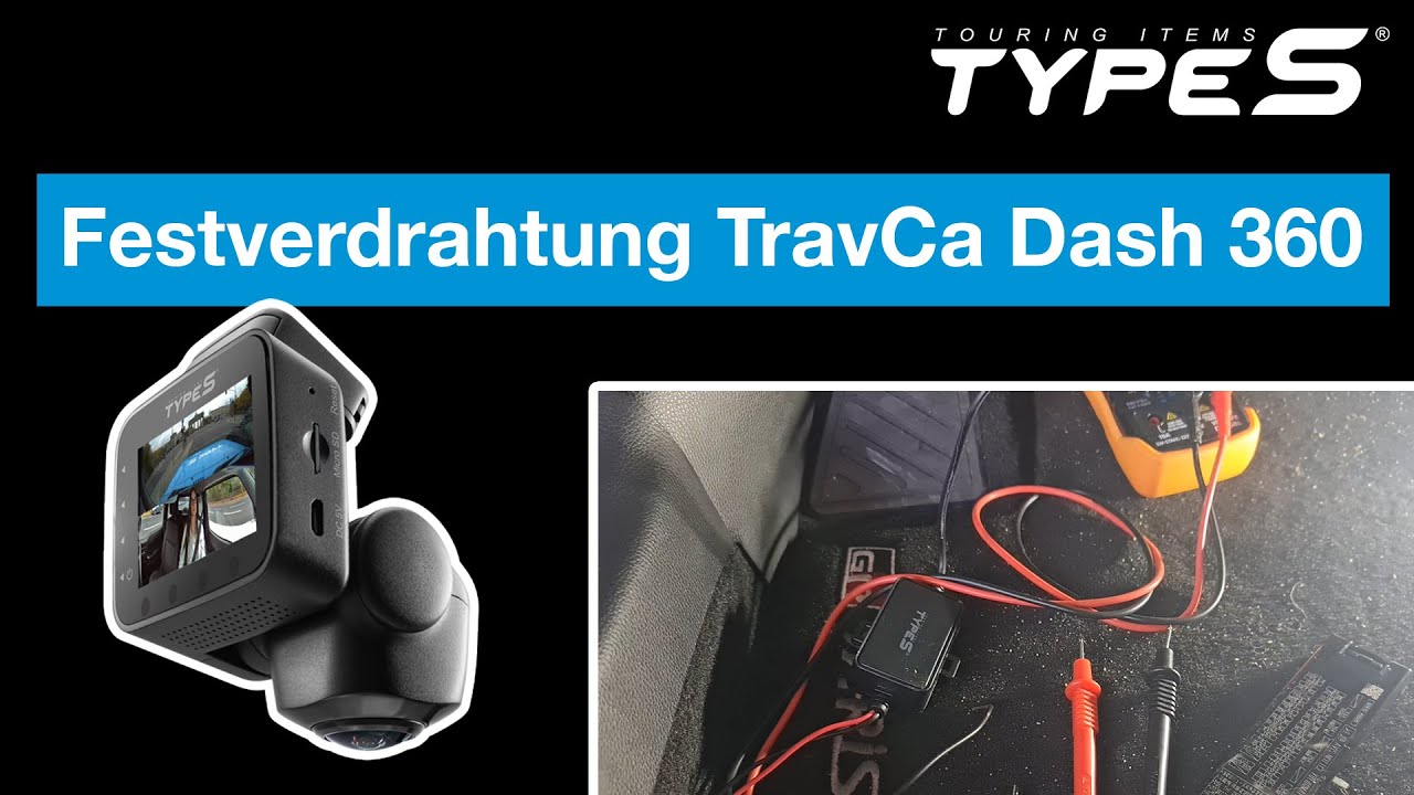 Festverdrahtung TYPE S TravCa Dash 360 