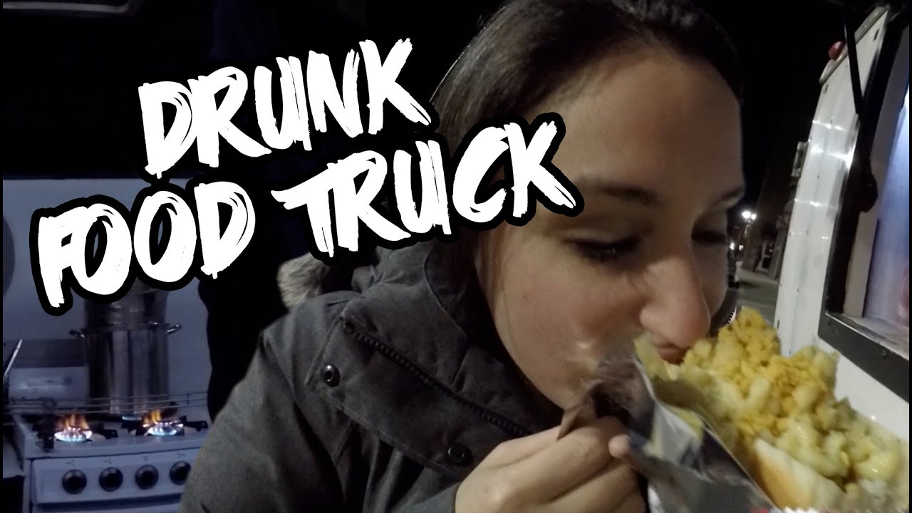  DRUNK FOOD TRUCK NIGHT (The Gooch)