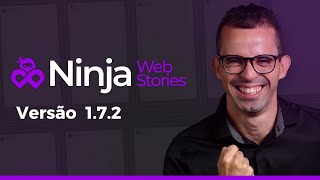 Ninja Web Story - Tutorial Versão 1.7.2