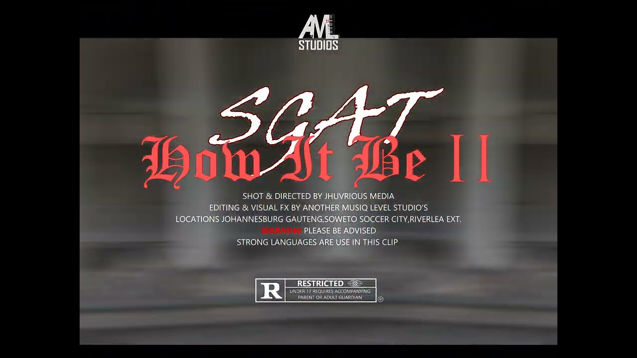 SGAT - How It Be II (official music video)