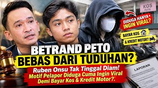 BETRAND PETO BEBAS? Ruben Onsu Lapor Balik! Pelapor Diduga Cari Viral Demi Bayar Kos & Kredit Motor?