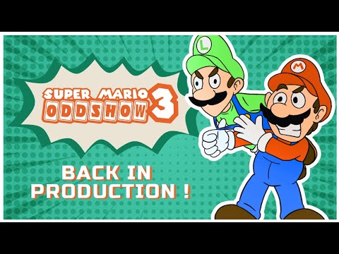 Back in Production : Super Mario Oddshow 3 [ANNOUNCEMENT]