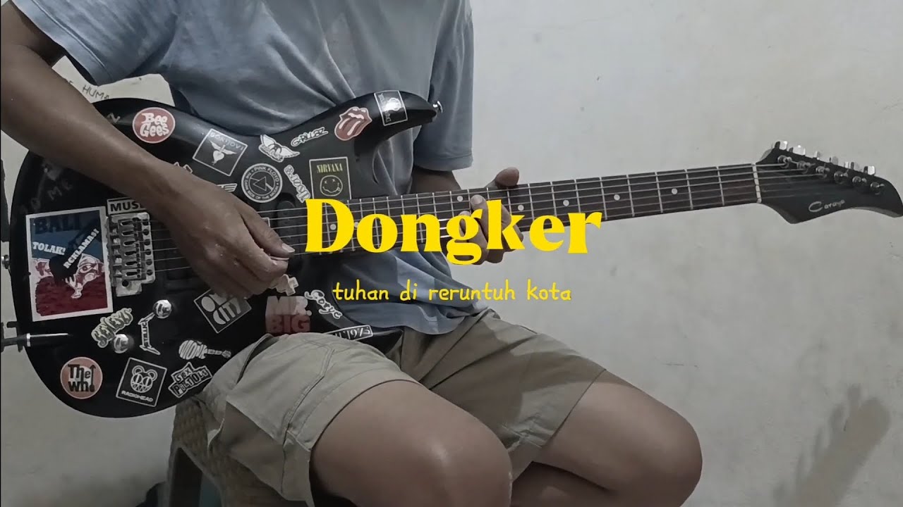 Dongker - Tuhan di Reruntuh Kota (Guitar Cover)